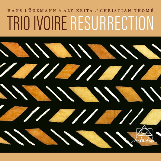 Trio Ivoire (Hans Ludemann, Aly Keita & Christian Thome) - Resurrection Product Image