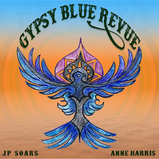 JP Soars and Anne Harris - Gypsy Blue Revue Product Image