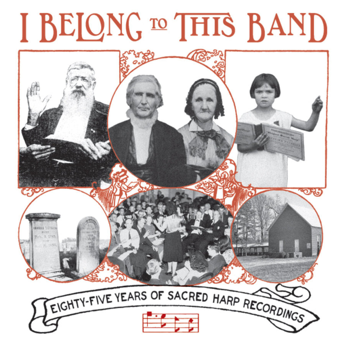 Various - I Belong to This Band: 85 Years of Sacred Harp Recordings Product Image
