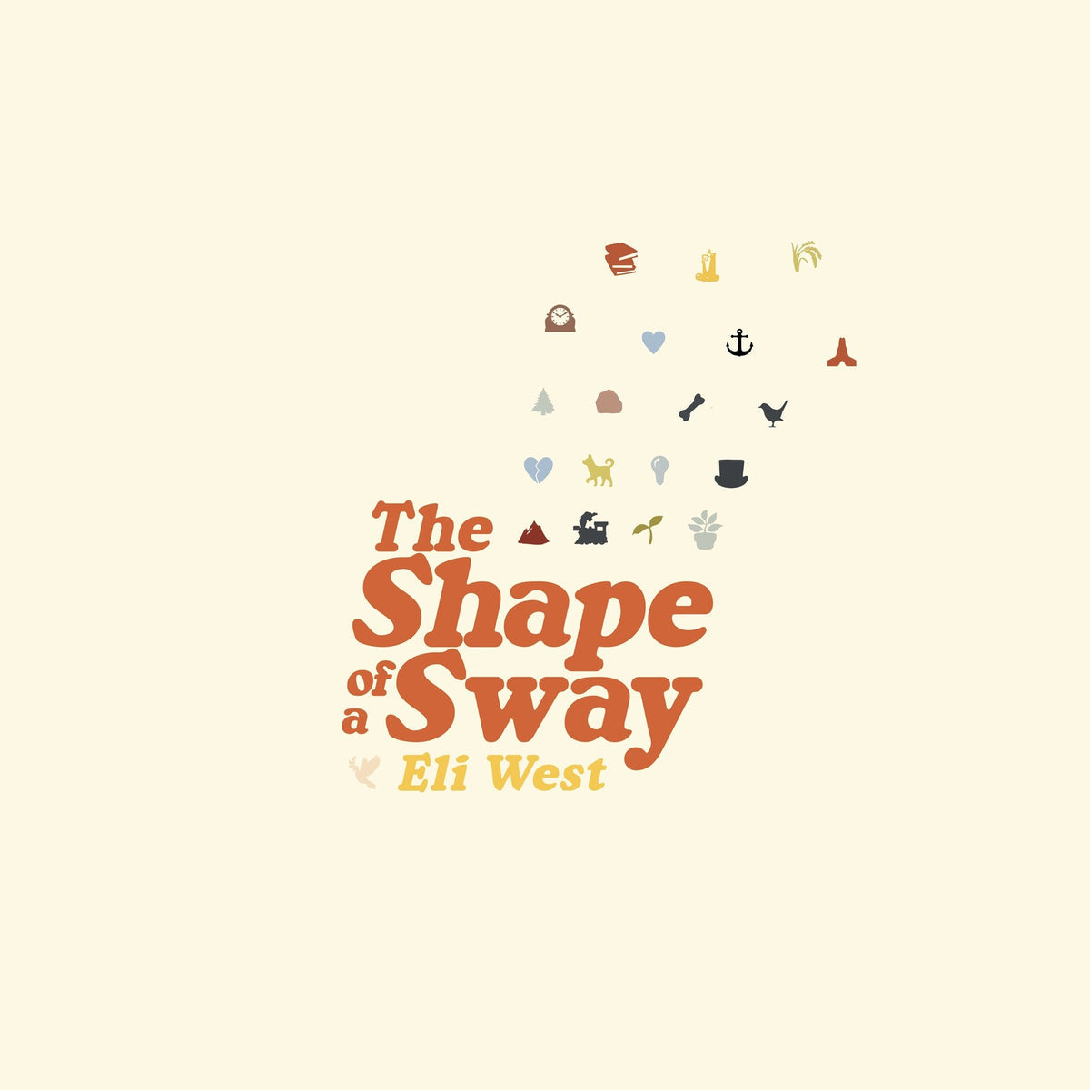 Eli West - The Shape Of A Sway Product Image