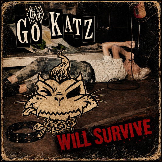 The Go-Katz Will Survive