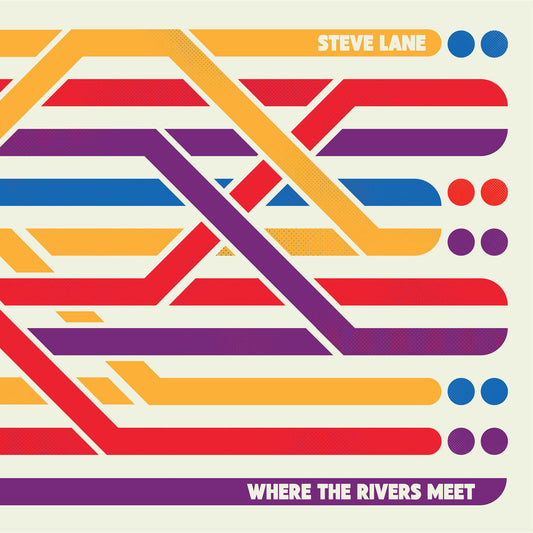 Steve Lane - Where The Rivers Meet Product Image