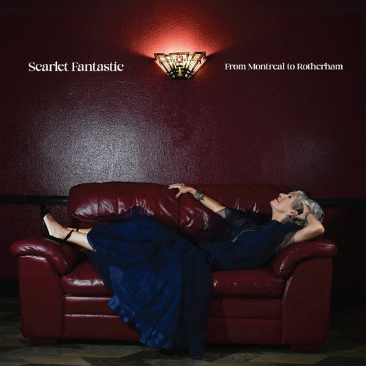 Scarlet Fantastic - From Montreal to Rotherham Product Image