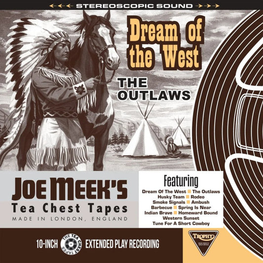 Dream Of The West Joe Meek's Tea Chest Tapes