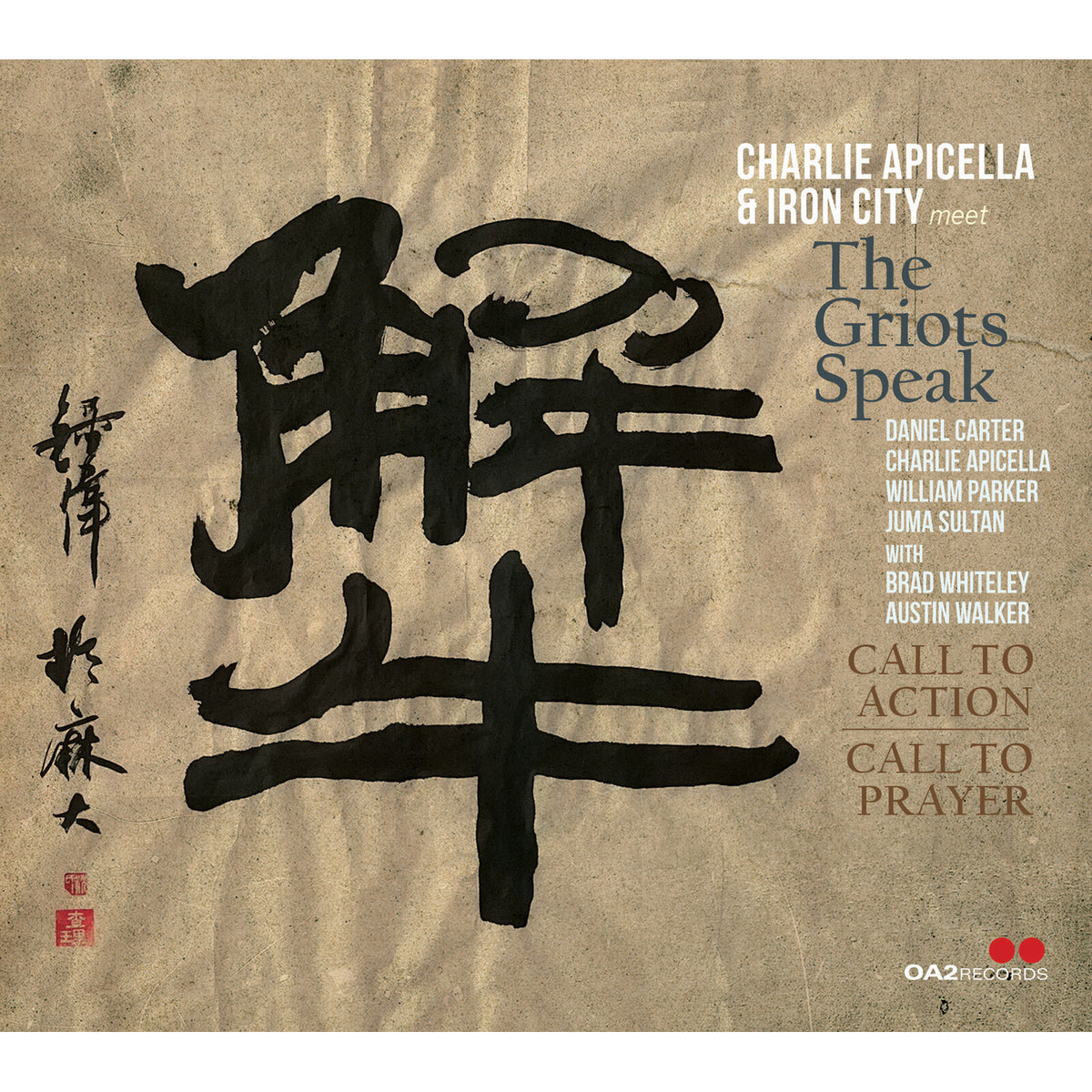 Charlie Apicella and Iron City meet The Griots Speak - Call to Action / Call to Prayer Product Image