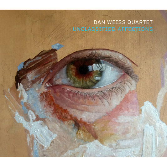 Dan Weiss - Unclassified Affections Product Image