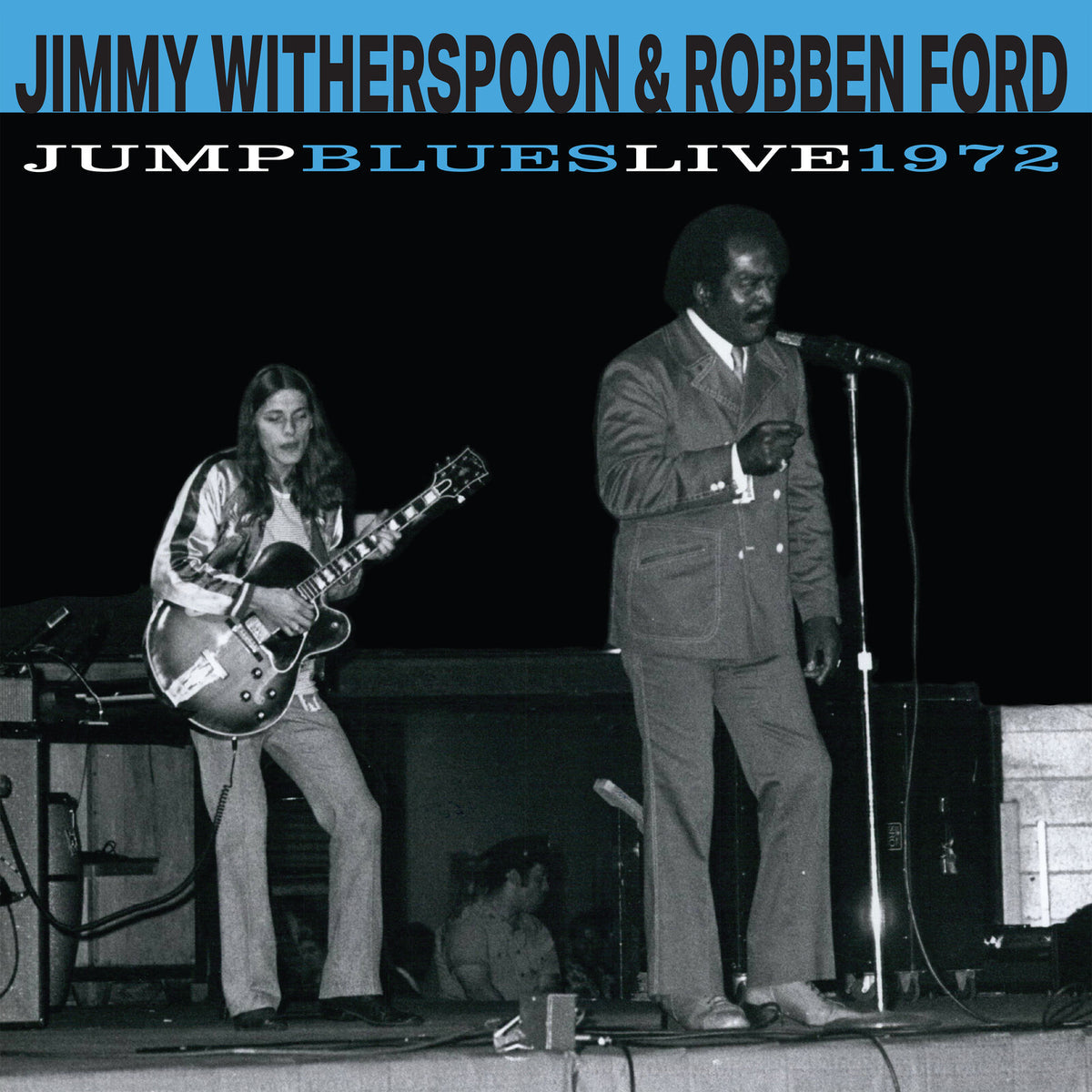 Jimmy Witherspoon and Robben Ford - Jump Blues Live 1972 Product Image