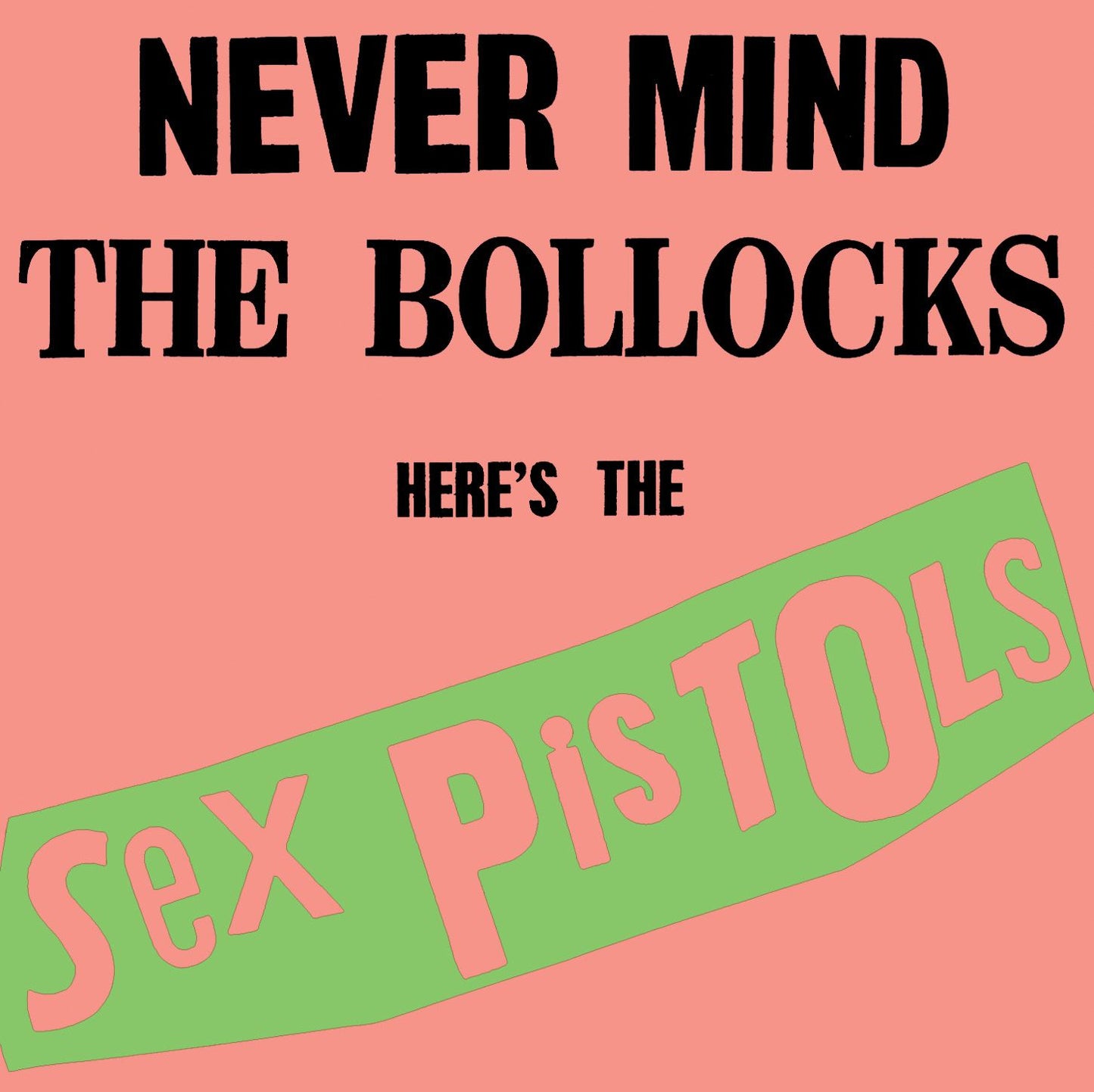Never Mind the Bollocks Here's the Sex Pistols (Rhino Hi-Fi)