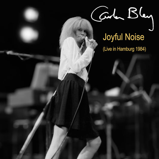 Carla Bley - Joyful Noise (Live in Hamburg 1984) Product Image