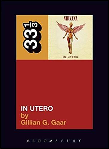 33 1/3 : Nirvana's In Utero