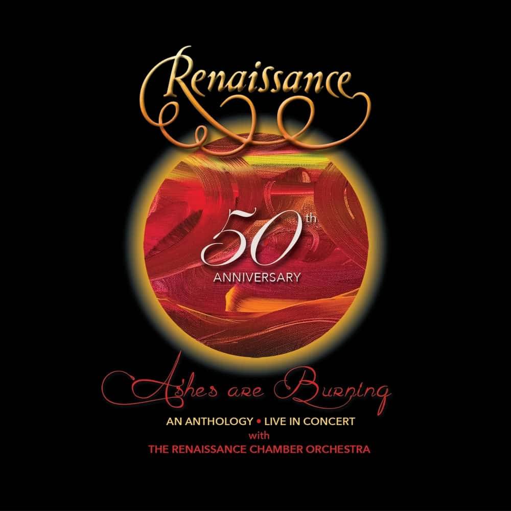 50th Anniversary - Ashes Are Burning  An Anthology  Live In Concert