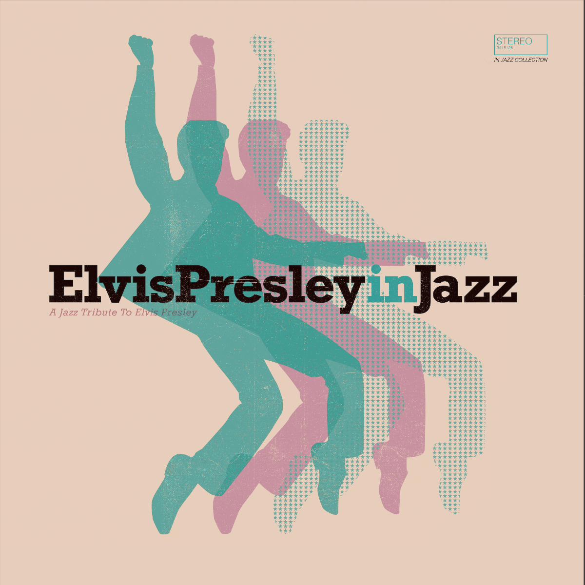 Elvis Presley In Jazz  A Jazz Tribute To Elvis Presley