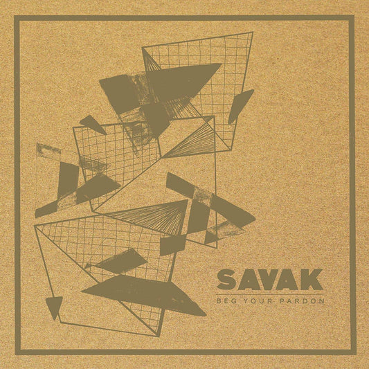 Savak Beg Your Pardon