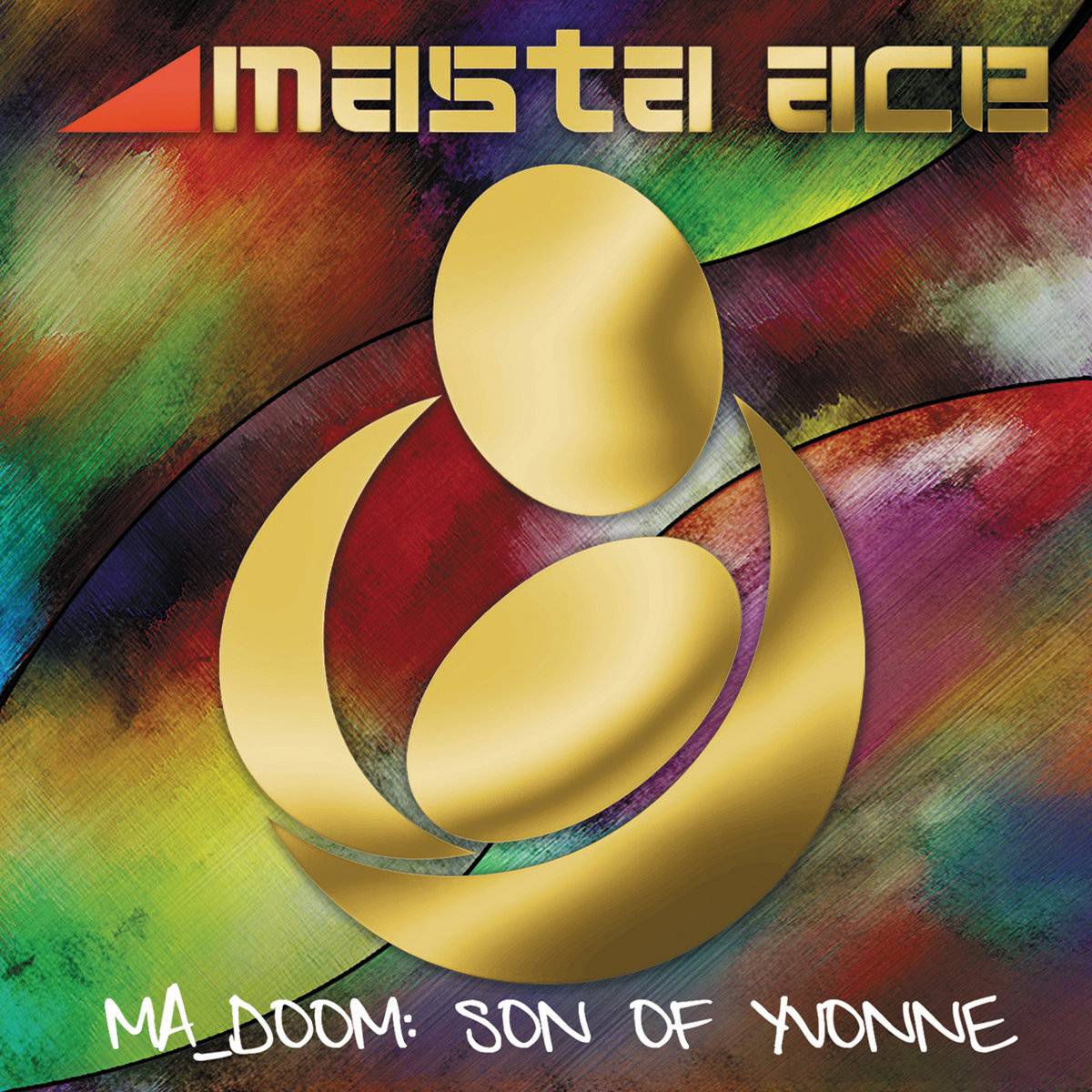 MA DOOM: Son Of Yvonne