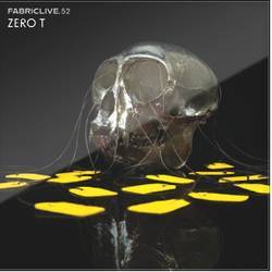 Various - Zero T - Fabric Live 52