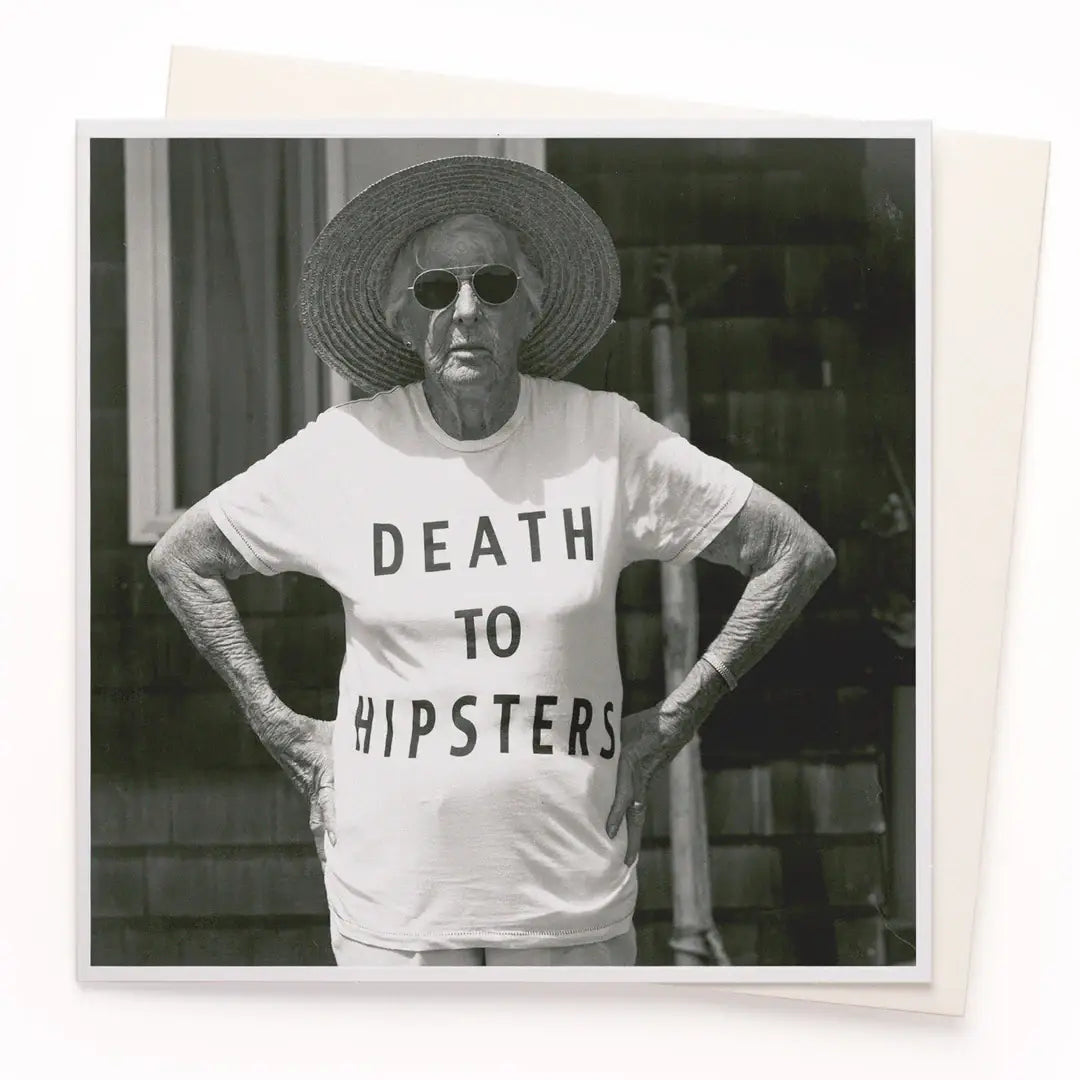 Death to Hipsters Card