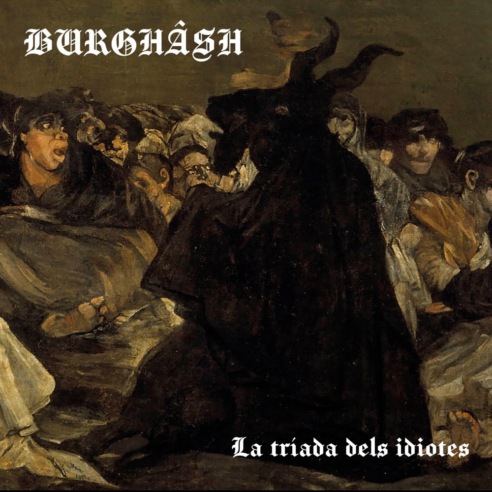 Burghash - La Triada Dels Idiotes Product Image