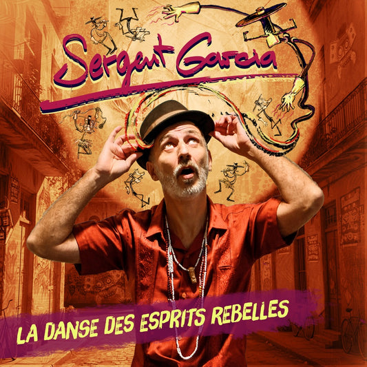 Sergent Garcia - La Danse Des Esprits Rebelles Product Image