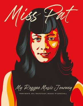 Miss Pat - My Reggae Music Journey