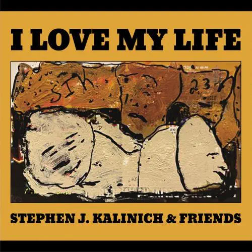 Stephen J. Kalinich and Friends