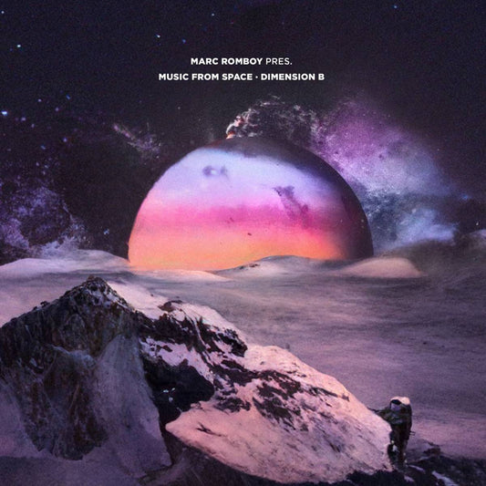 Marc Romboy pres. Music From Space - Dimension B