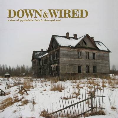 Down and Wired 1 & 2