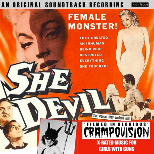 She Devil - Original Soundtrack - Filmed in Glorious Crampovision - X-Rated Music For Girls with Guns