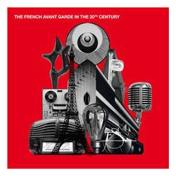 The French Avant Garde in the 20th Century