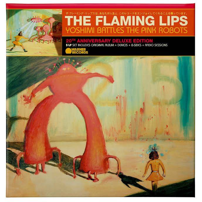 Yoshimi Battles the Pink Robots - 20th Anniversary Deluxe Edition