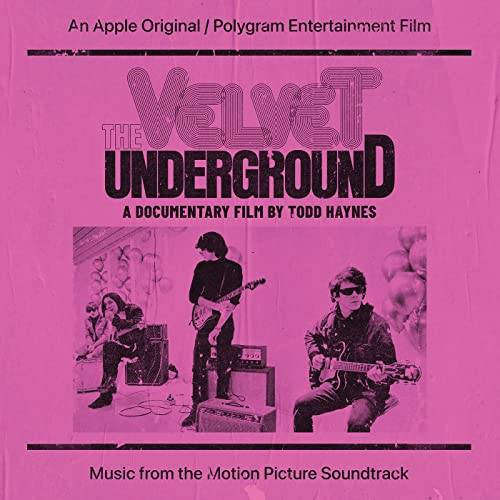 The Velvet Underground: A Documentary Film By Todd Haynes  Music From The Motion Picture Soundtrack