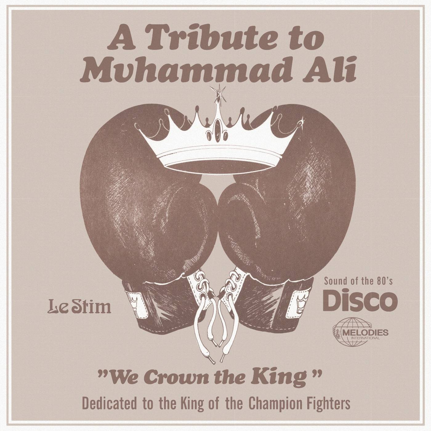 Tribute To Muhammad Ali (We Crown The King)