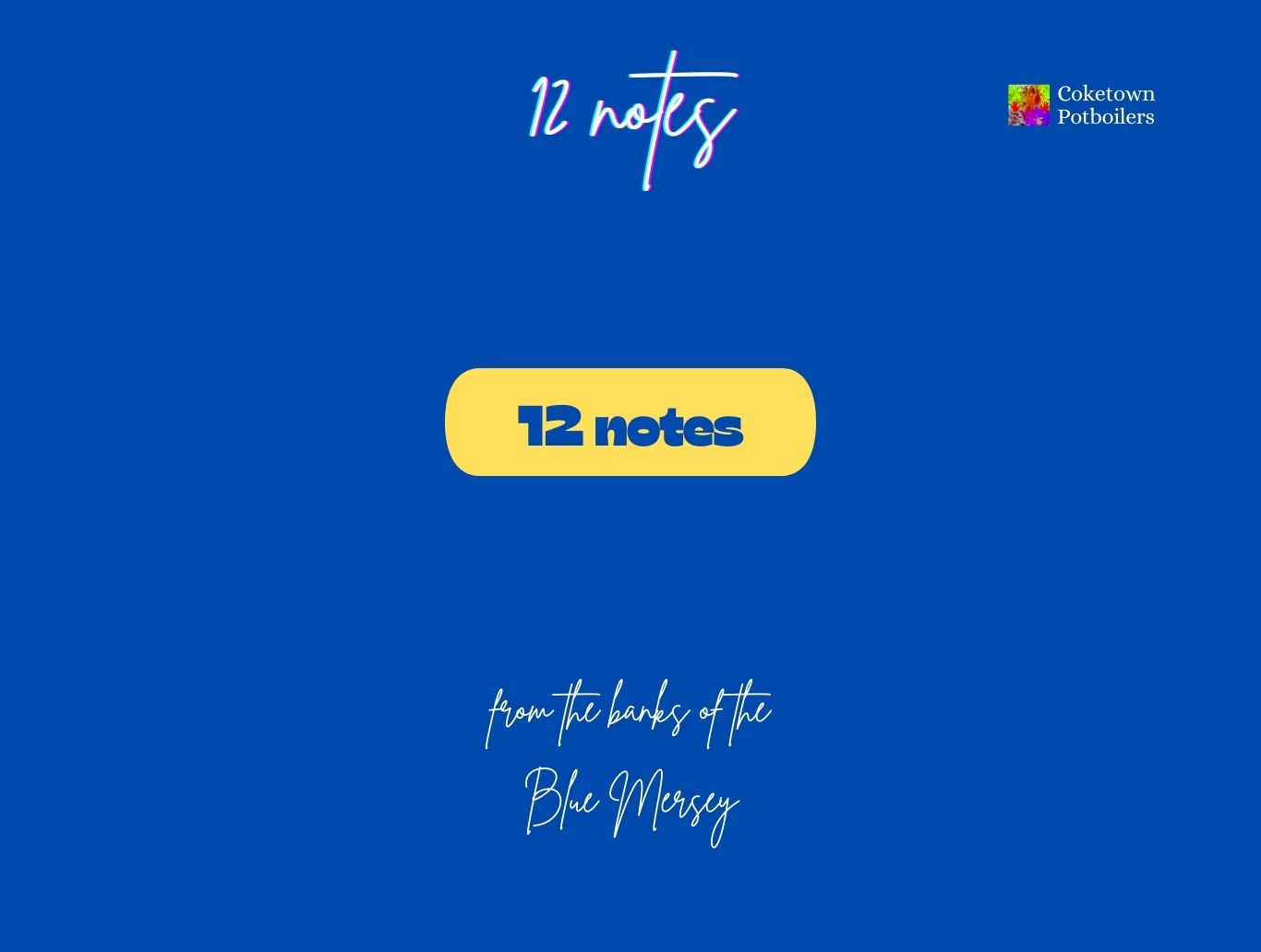 12 Notes