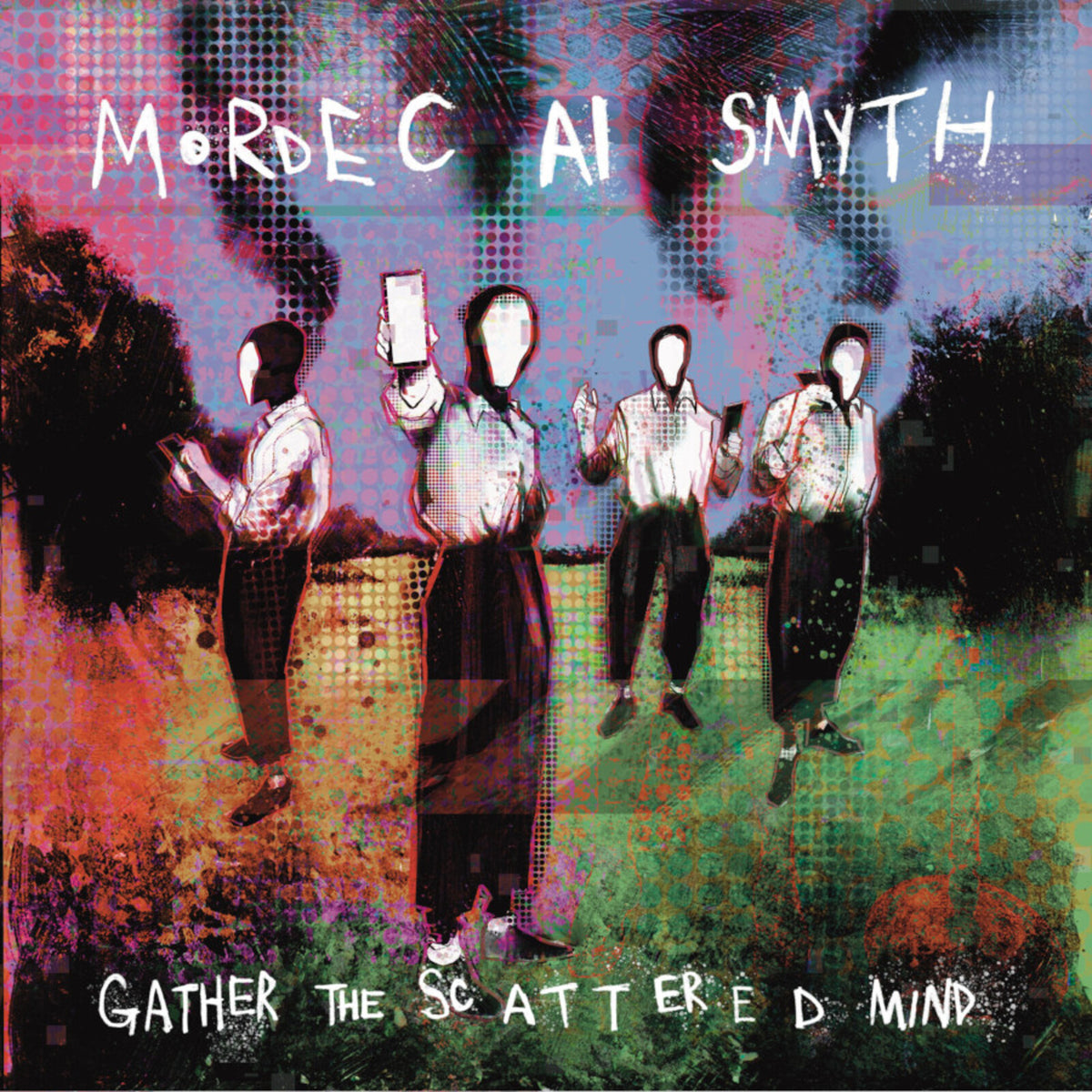Mordecai Smyth - Gather The Scattered Mind Product Image