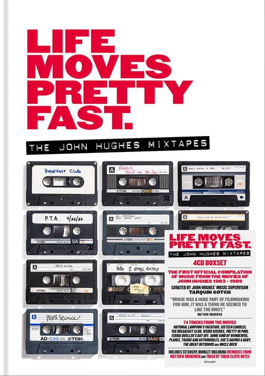 Life Moves Pretty Fast - The John Hughes Mixtapes
