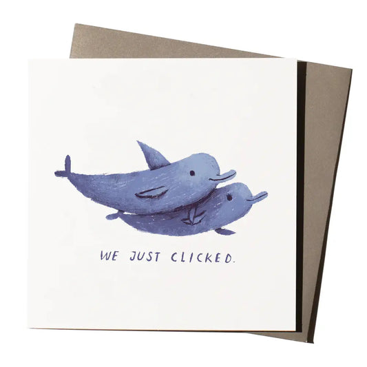 We Just Clicked Dolphin Card