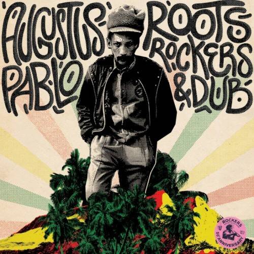 Roots, Rockers and Dub