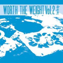 Worth the Weight Volume 2 - From the Edge