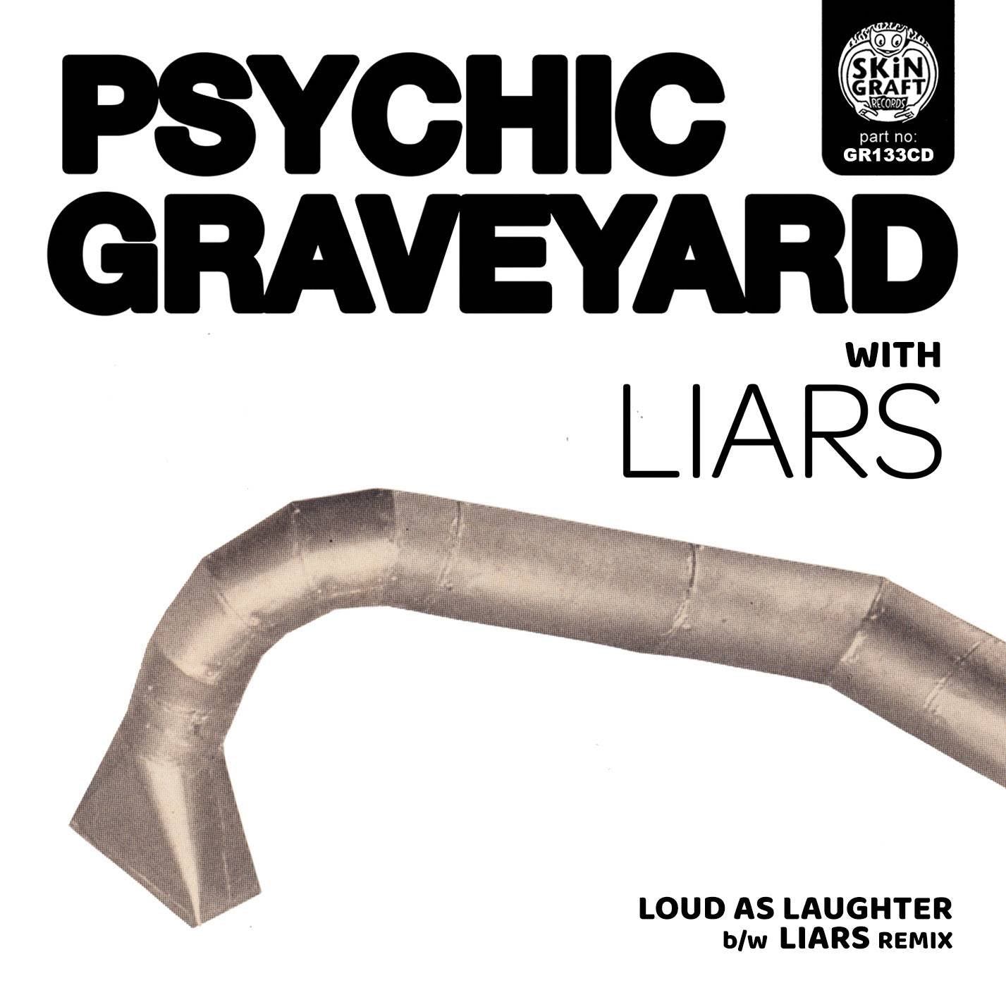 Loud As Laughter b/w LIARS Remix