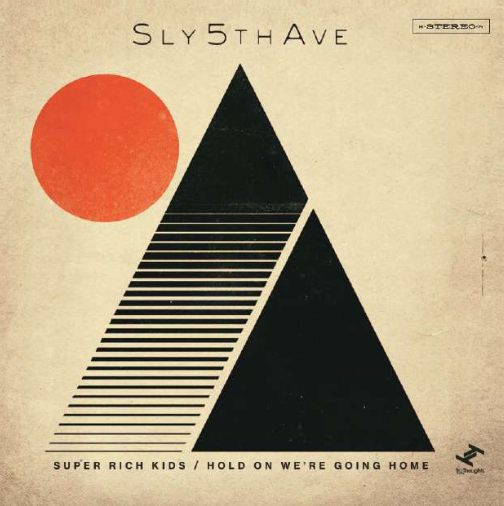 Super Rich Kids / Hold On We're Going Home