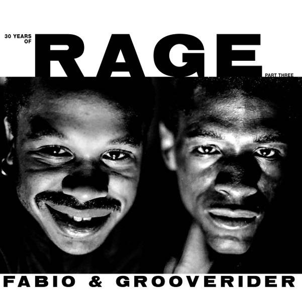 Fabio and Grooverider - 30 Years of Rage Part 3