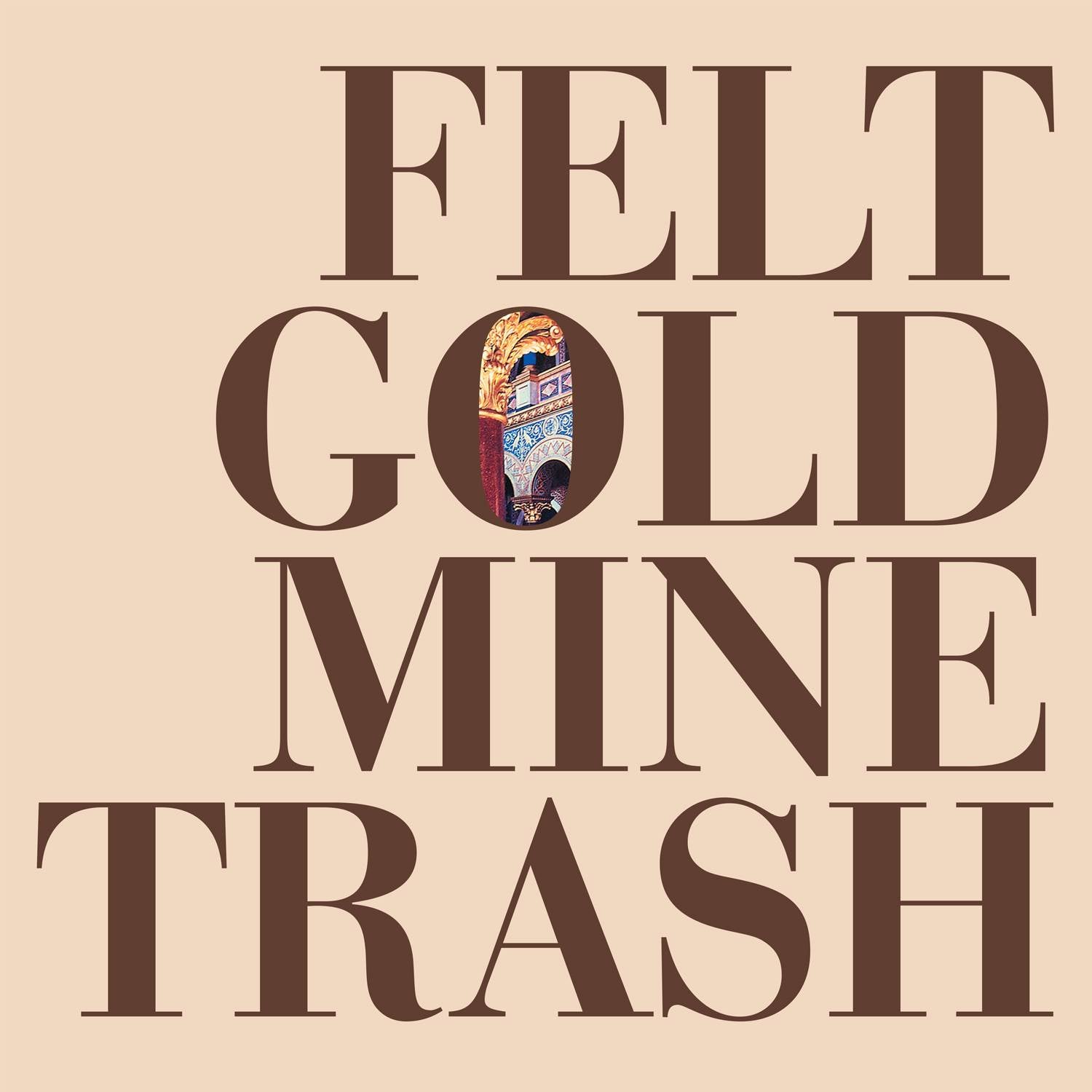 197201_Felt_Gold_Mine_Trash_1500.jpg