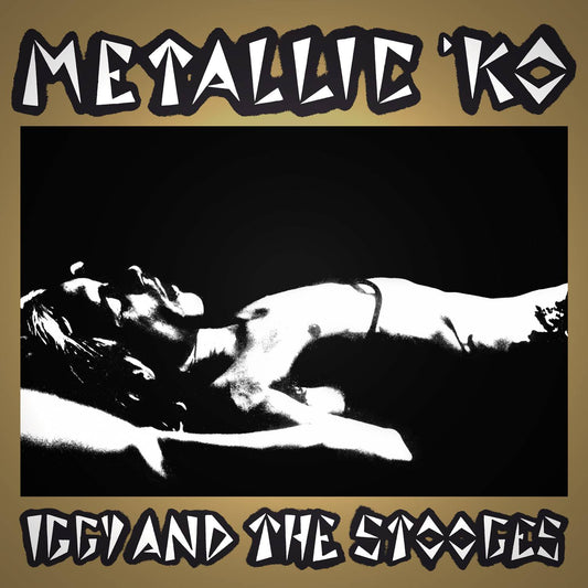 Metallic KO )Reissue)