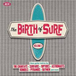The Birth of Surf Volume 3