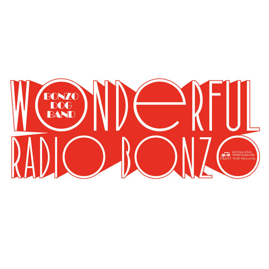 Wonderful Radio Bonzo! (At the BBC 1966 - 1968)