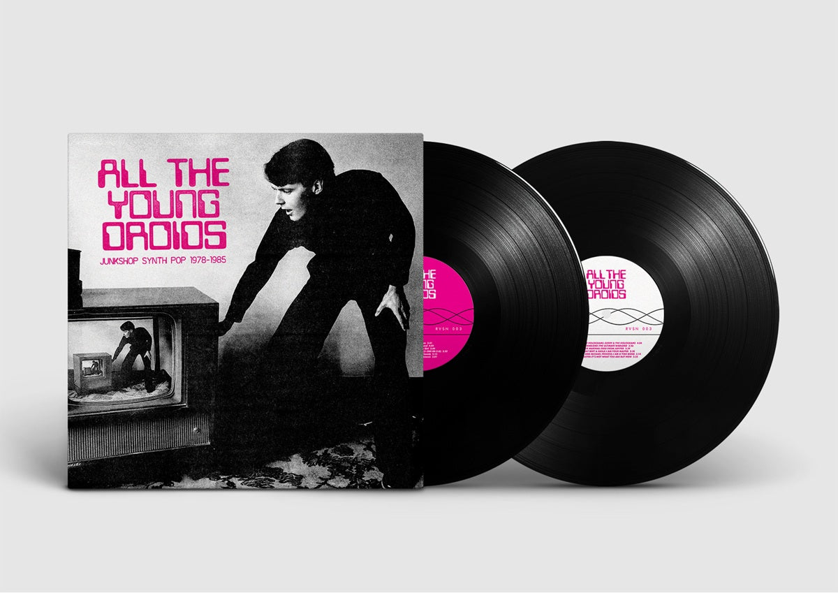 All The Young Droids: Junkshop Synth Pop 1978-1985