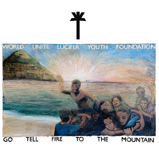 Go Tell Fire To The Mountain