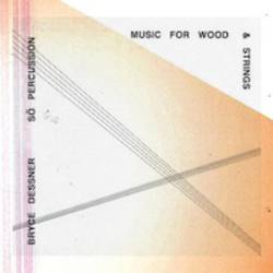 Music For Wood and Strings