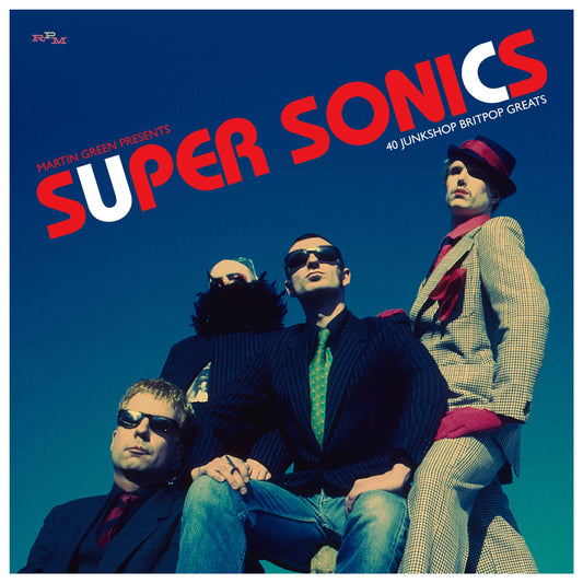 Super Sonics - 40 Junkshop Britpop Greats