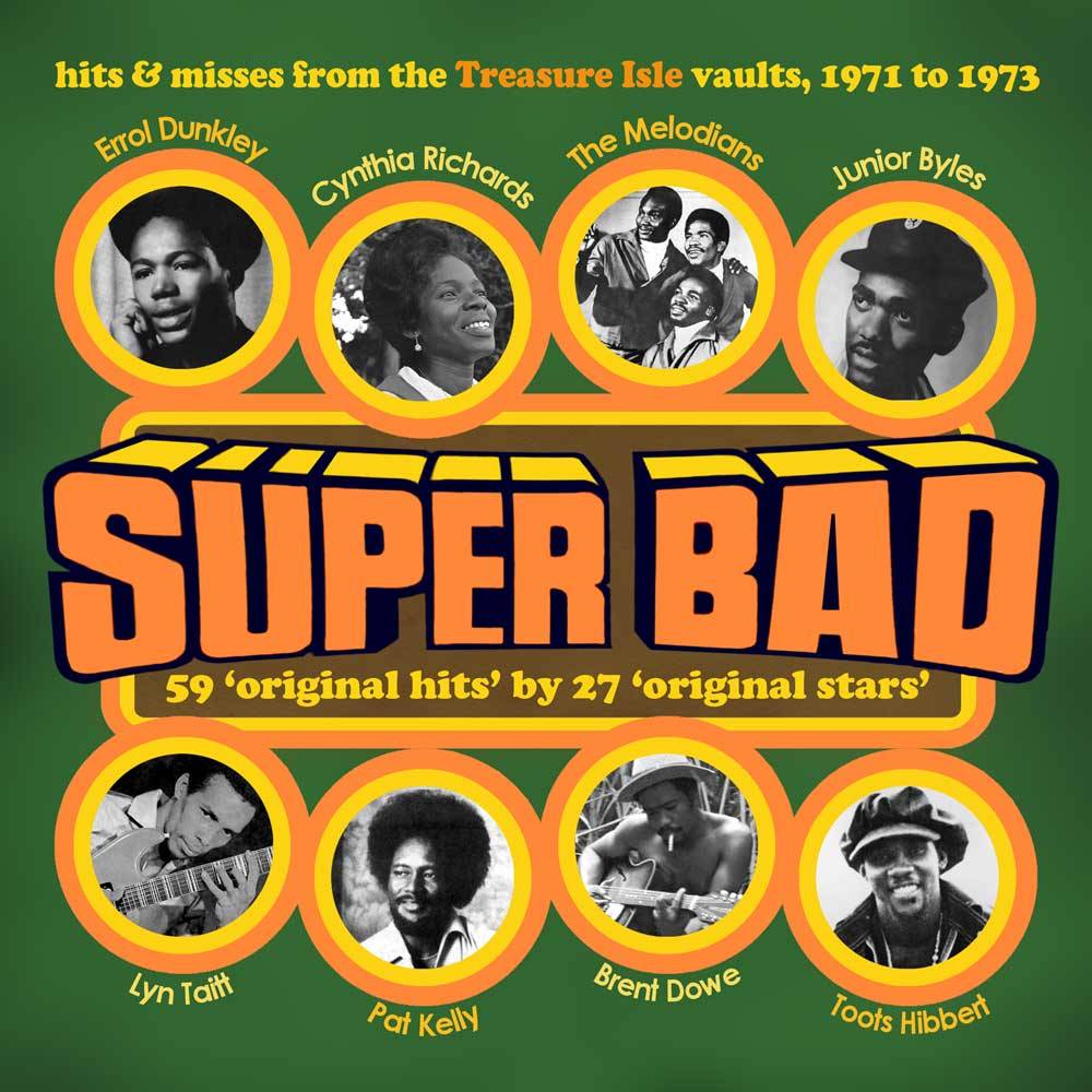 Super Bad! Hits and Rarities From The Treasure Isle Vaults 1971-1973