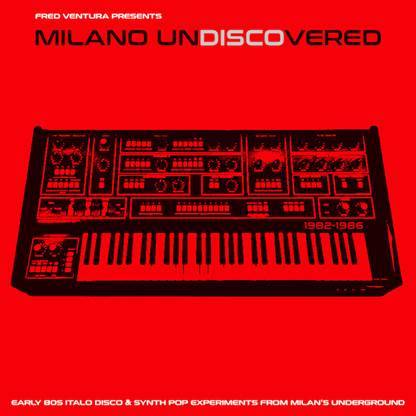 Milano Undiscovered - Early 80s Electronic Disco Experiments